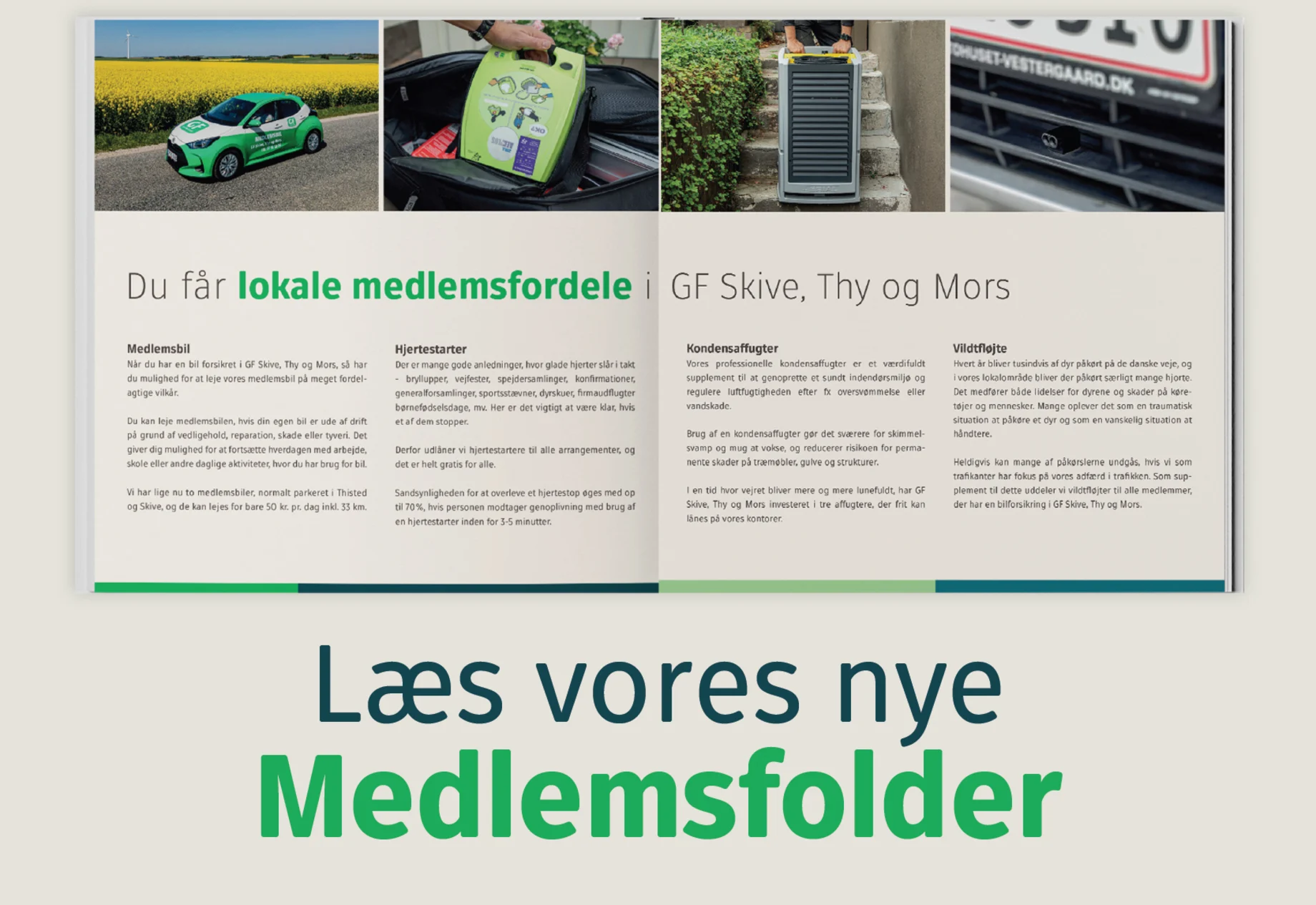 Læs vores medlemsfolder der beskriver dit lokale medlemskab i GF Skive, Thy og Mors
